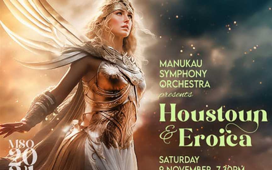 Houstoun & Eroica presented by Manukau Symphony Orchestra