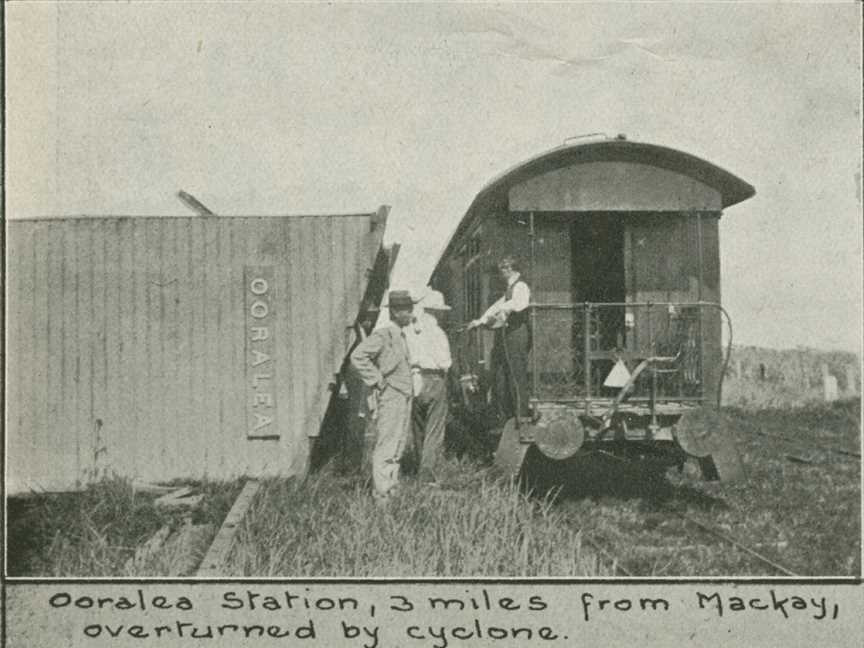 Ooraleastation C3milesfrom Mackay Coverturnedbycyclone C16 March1918