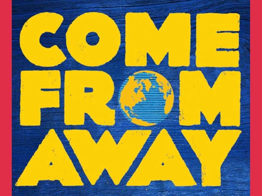 Come From Away, Events in Hobart