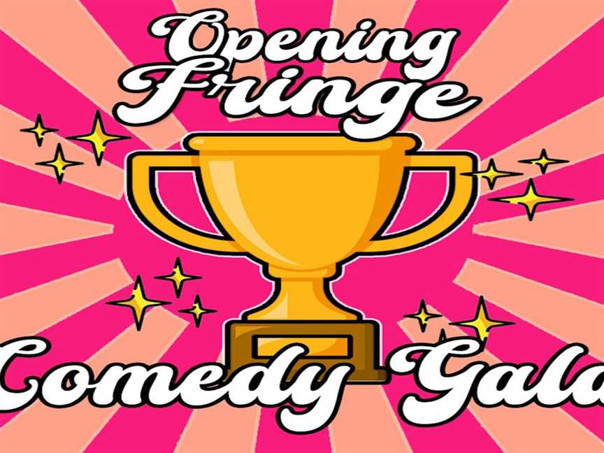 Opening fringe comedy gala, Events in Northbridge