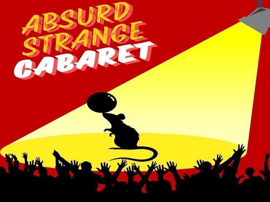 Absurd strange cabaret , Events in Northbridge