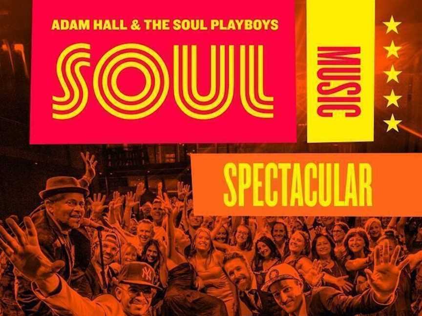 The Soul Music Spectacular ft Adam Hall & the Soul Playboys, Events in Perth