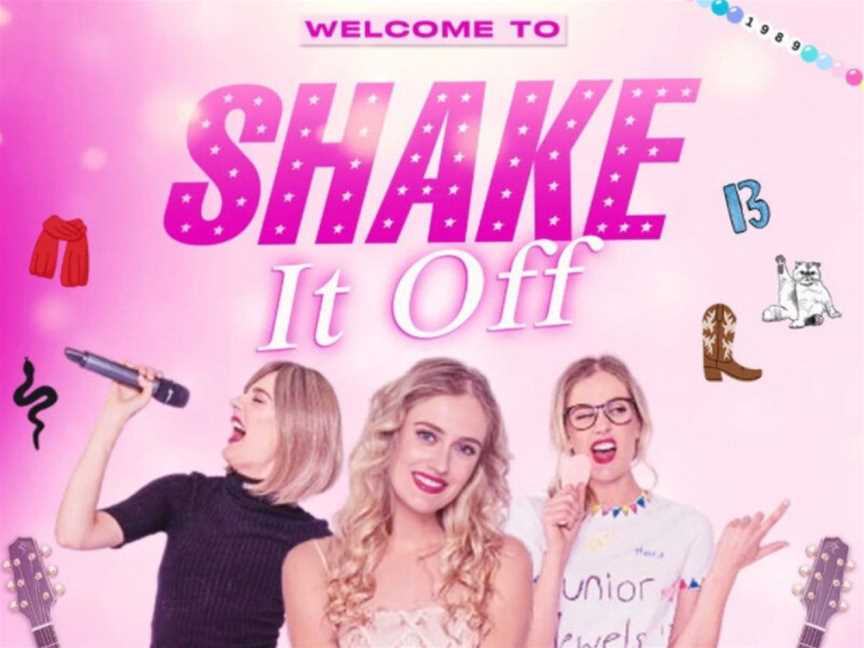 Shake It Off: The Ultimate Taylor Swift Experience, Events in Maylands