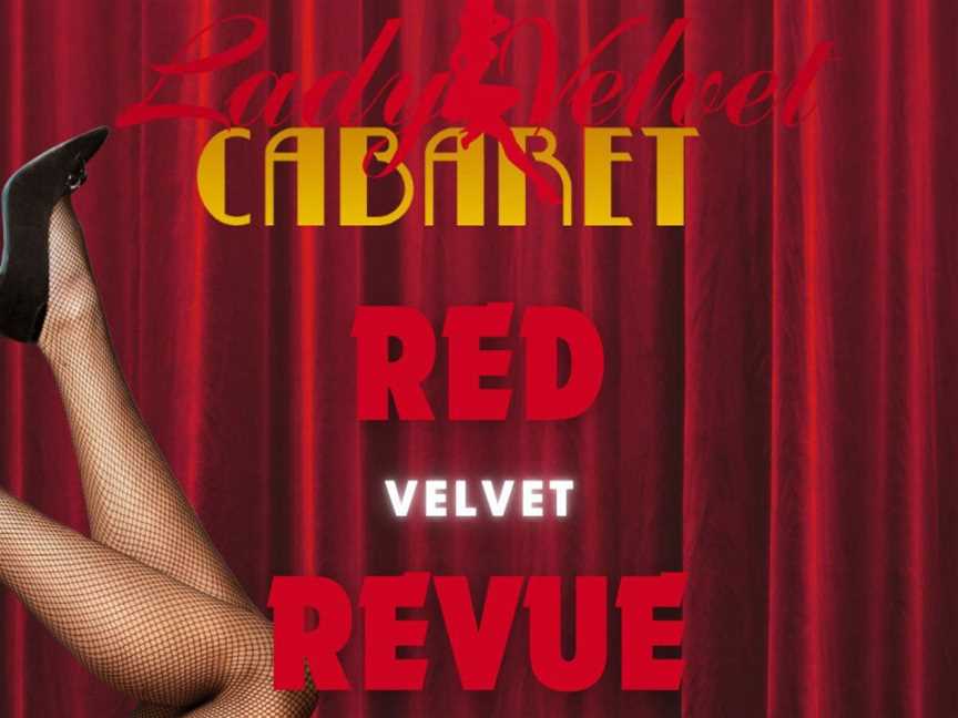 Lady Velvet Cabaret presents The Red Velvet Revue - Subiaco Arts Centre, Events in Subiaco