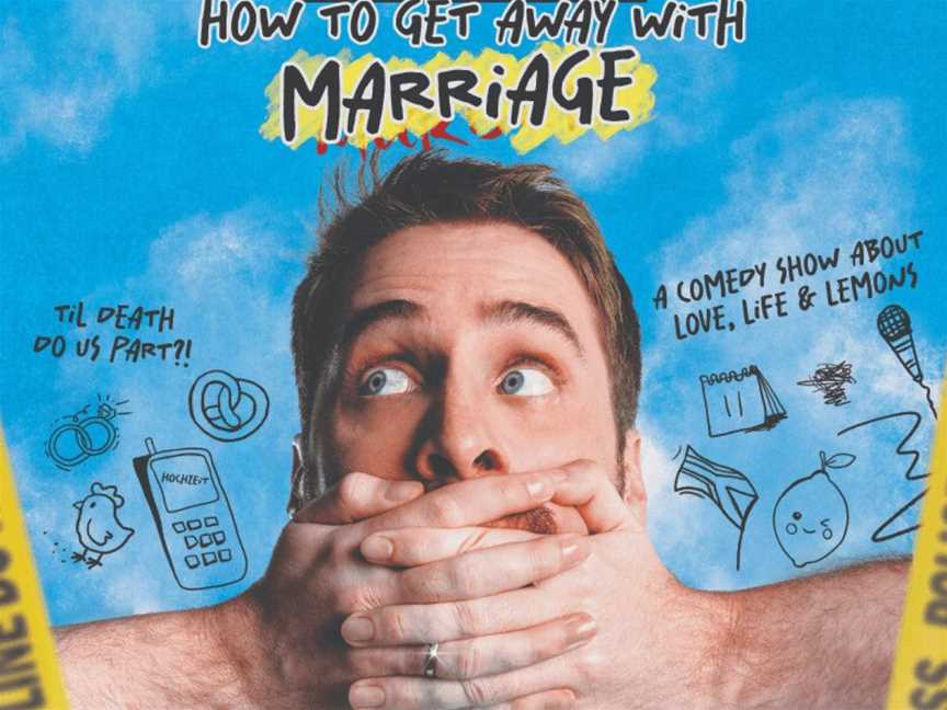 Devin Gray: How To Get Away With Marriage - The Laugh Resort, Events in Perth