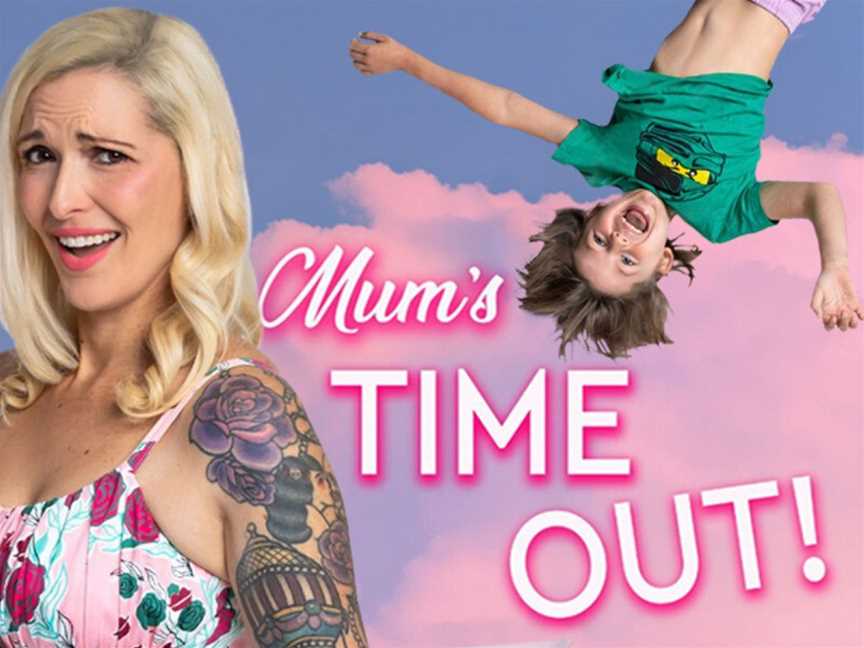 Mum's TIME OUT! - The Laugh Resort, Events in Perth