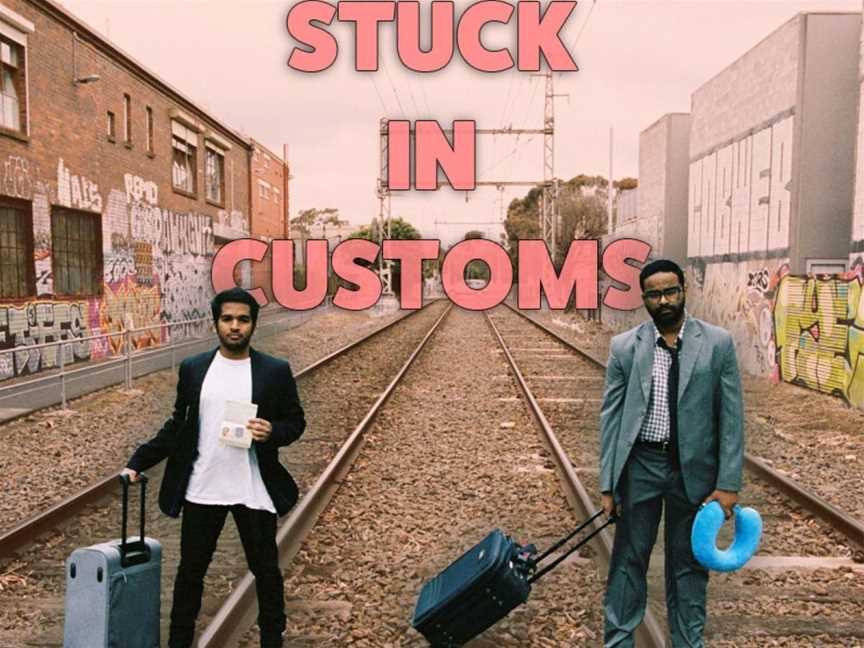 Stuck in Customs - Balmoral Hotel, Events in Victoria Park