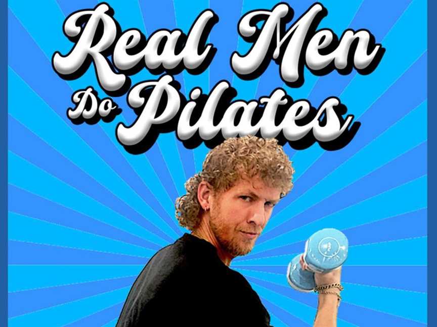 Rory Lowe - Real Men Do Pilates - Comedy Shack, Events in Wanneroo