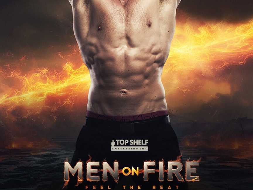 Men on fire - Feel the heat, Events in Northbridge