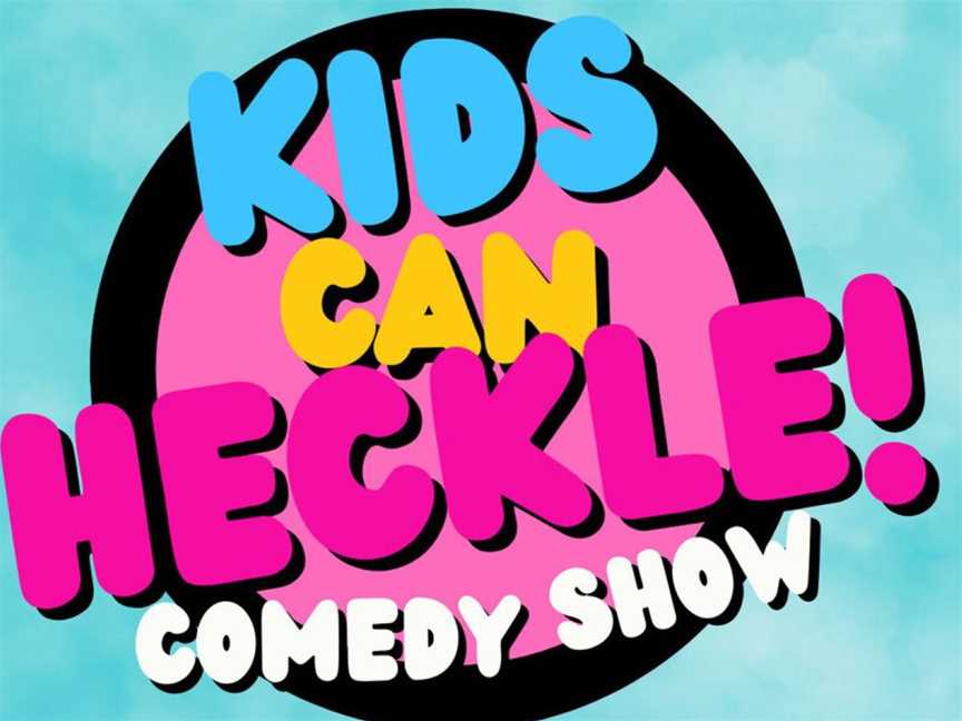 Kids Can Heckle!, Events in Perth