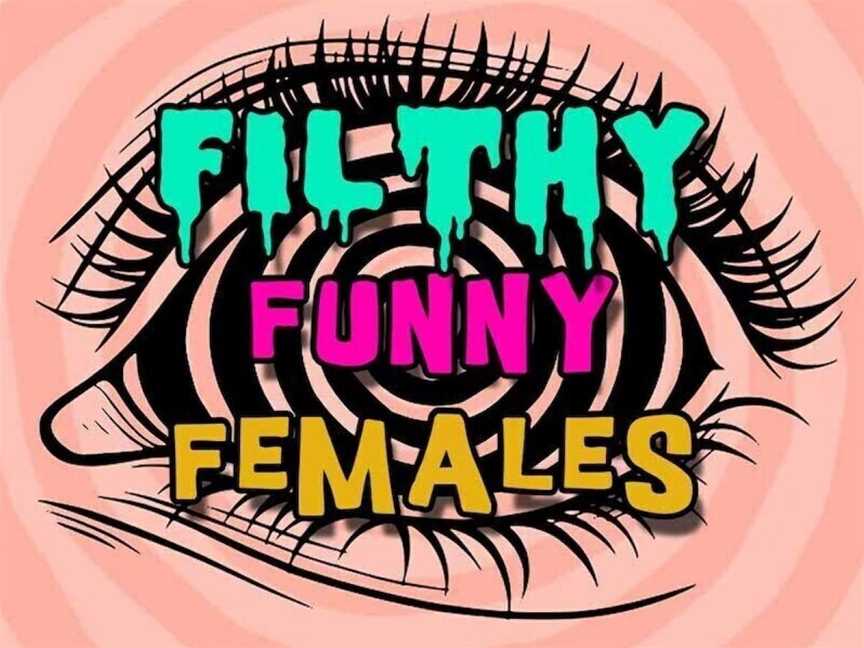 Filthy Funny Females, Events in Northbridge