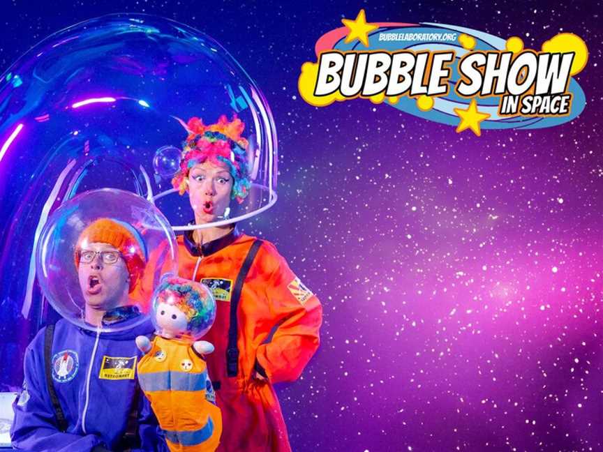 Bubble Show in Space, Events in Perth